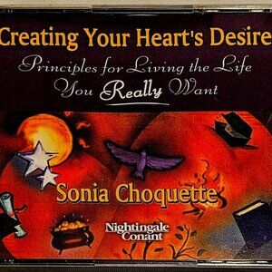 Creating Your Hearts Desire Living the Life You Want Choquette 6 CDs & Guidebook